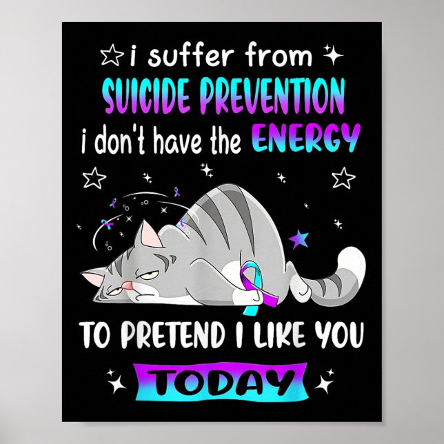 Poster Eu Sofro De Prevenção Suicida Eu Não Tenho A E (Frente)