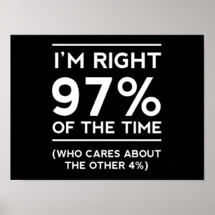 Poster Eu sou 97% direito do tempo