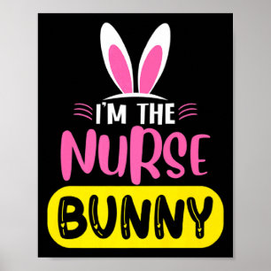 Poster Eu Sou A Enfermeira Bunny Orelhas De Coelho Ovo Pá