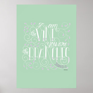 Pôster Eu sou a Vinha. Vocês São os Branches.