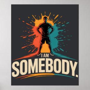 Poster Eu Sou Alguém Empoderamento dos Direitos Civis His