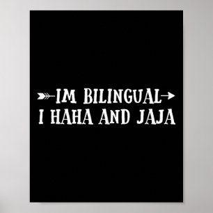 Poster Eu Sou Bilíngue Eu Haha E Jaj Engraçado Espanhol
