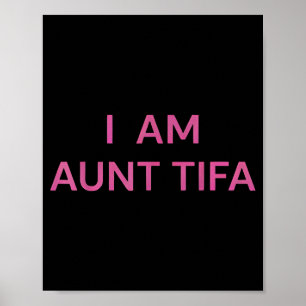 Poster Eu Sou Camisa da Tia Tifa Tia Tifa Engraçado Tia T
