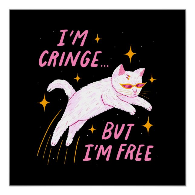 Pôster Eu sou Cringe, Mas Eu sou Livre (Frente)