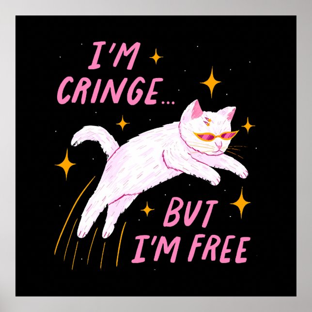 Poster Eu sou Cringe, Mas Eu sou Livre (Frente)