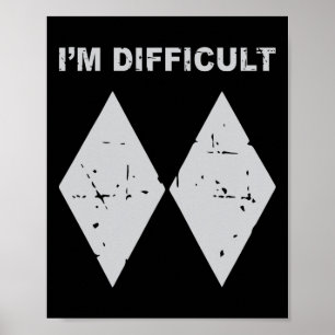 Poster Eu Sou Difícil Funny Black Diamonds Esqui Snowboar