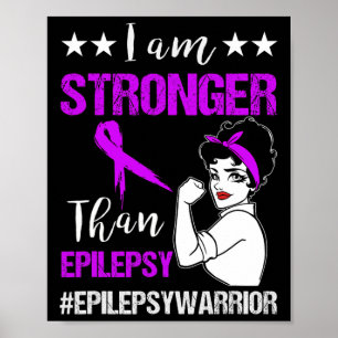 Poster Eu Sou Forte Que A Sensibilização Epilepsia Forte
