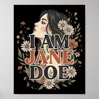 Poster Eu Sou Jane Doe Eu Fico Com as Mulheres Floral Fem