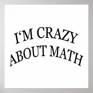 Poster Eu sou louco por matemática