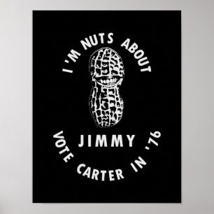 Pôster Eu sou loucos sobre a eleição 1976 de Jimmy Cart
