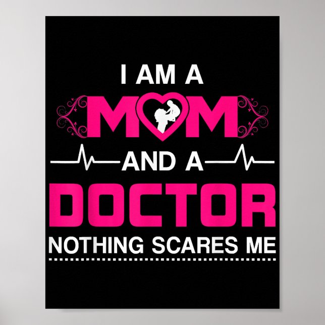 Poster Eu sou mãe e médico, nada me assusta. (Frente)