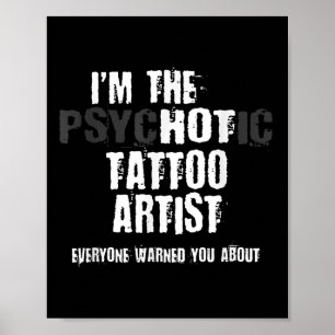 Poster Eu Sou O Artista De Tatuagem Psicótica A Advertê-L