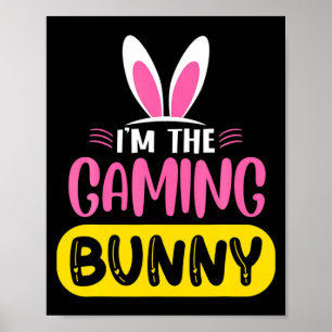 Poster Eu sou o Bunny Gaming Orelhas de Coelho Ovo Páscoa