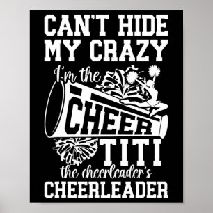 Poster Eu Sou O Cheer Titi De Uma Cheerleader Titi Cheerl