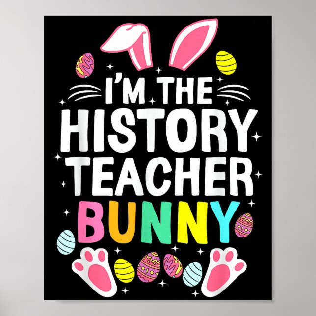 Poster Eu Sou o Coelho Professor de História Dia Feliz de (Frente)