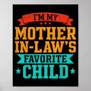 Poster Eu Sou O Filho Favorito Da Minha Sogra Piada Famíl