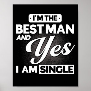 Poster Eu Sou o Melhor Homem e Sim, Eu Sou Solteiro Chá d