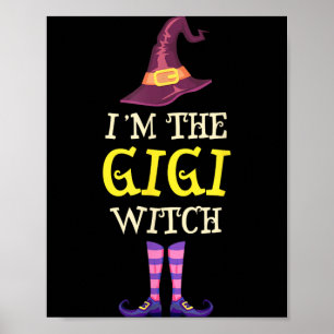 Poster Eu Sou O Traje De Bruxa Gigi Halloween Engraçado B