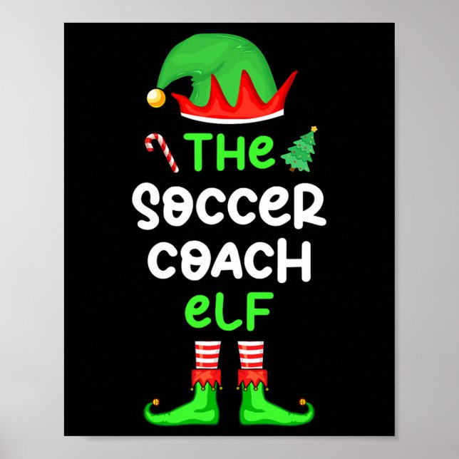 Poster Eu Sou O Treinador De Futebol Elf Natal Combinando (Frente)