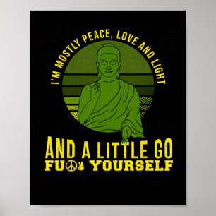 Poster Eu Sou Principalmente Paz Amor E Luz Yoga Buda Rel