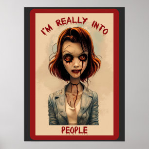 Poster Eu Sou Realmente Louco Por Pessoas Zumbi