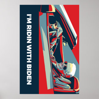 POSTER EU SOU RIDIN COM O BIDEN