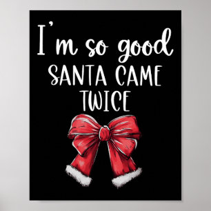Poster Eu sou tão bom Papai noel que veio duas vezes a co