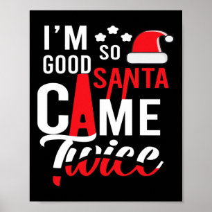 Poster Eu sou tão bom Papai noel que veio duas vezes a do