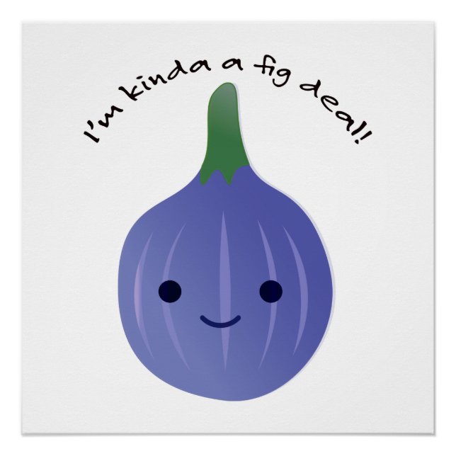 Pôster Eu sou tipo um negócio fig (Frente)