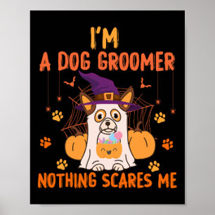 Poster Eu sou um Cachorro Nada me assusta Halloween Ghos