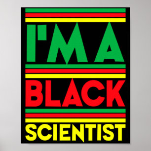 Poster Eu Sou Um Cientista Negro Camiseta Da História Neg