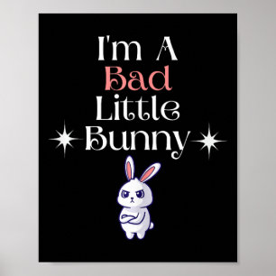 Poster Eu Sou Um Coelhinho Ruim De Rabanete Engraçado Leb