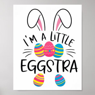 Poster Eu Sou um Coelho de Páscoa Um Pouco Eggstra Divert