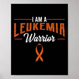 Poster Eu Sou Um Guerreiro De Leucemia Que Conhece Cancer
