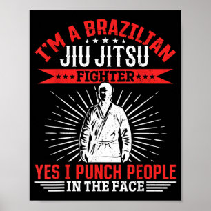Poster Eu sou um lutador de Jiu Jitsu brasileiro, eu soco