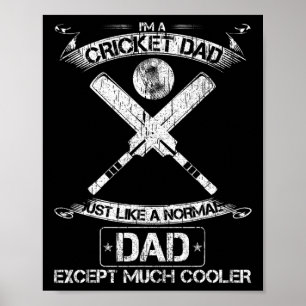 Poster Eu Sou Um Pai De Críquete Assim Como Um Pai Normal