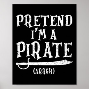 Poster Eu sou um pirata da Festa de Figurino de Arrgh Pir