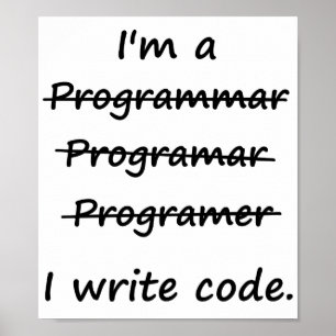 Pôster Eu sou um programador que eu escrevo o Speller do