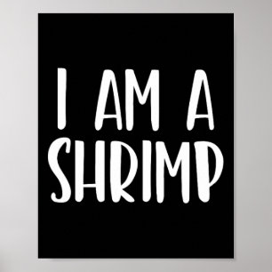 Poster Eu sou um Shrimp Halloween Eu sou uma fantasia sim