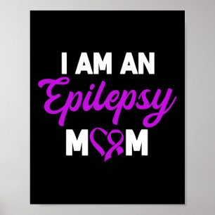 Poster Eu Sou Uma Epilepsia Mãe Dia de as mães Epiléptico