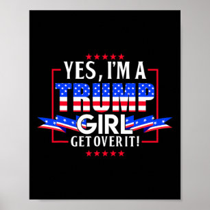 Poster Eu Sou Uma Garota Trump Supere Isso Pro Trump Trum