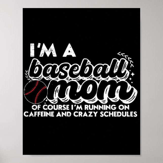 Poster Eu Sou Uma Mãe De Beisebol Claro Que Estou Funcion (Frente)