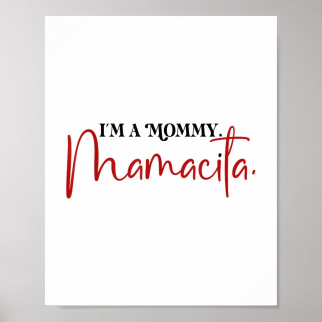 Poster Eu Sou Uma Mamãe Mamacita Engraçada Inspirou Citaç (Frente)
