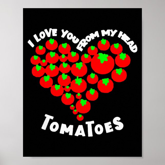 Poster Eu Te Amo Desde Meus Tomates de Valentim  (Frente)