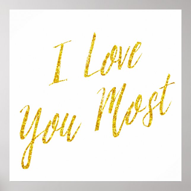 Poster Eu Te Amo Mais Citando Dourado Faux Glitter Metáli (Frente)