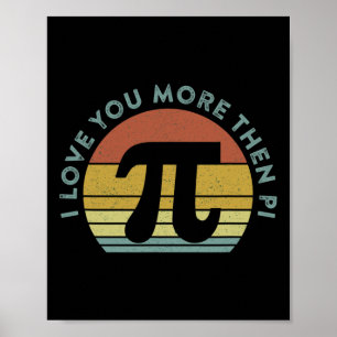 Poster Eu Te Amo Mais Do Que Pi Infinity Math Nerd Engraç
