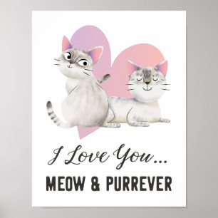 Poster Eu te amo Meow e gato de Purrever