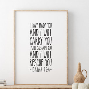 Poster Eu Te Fiz E Eu Te Carregar, Isaiah 46:4