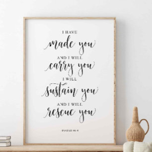 Poster Eu Te Fiz E Eu Te Carregar, Isaiah 46:4