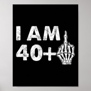 Poster Eu tenho 41 anos, esqueleto divertido Dedo médio 4